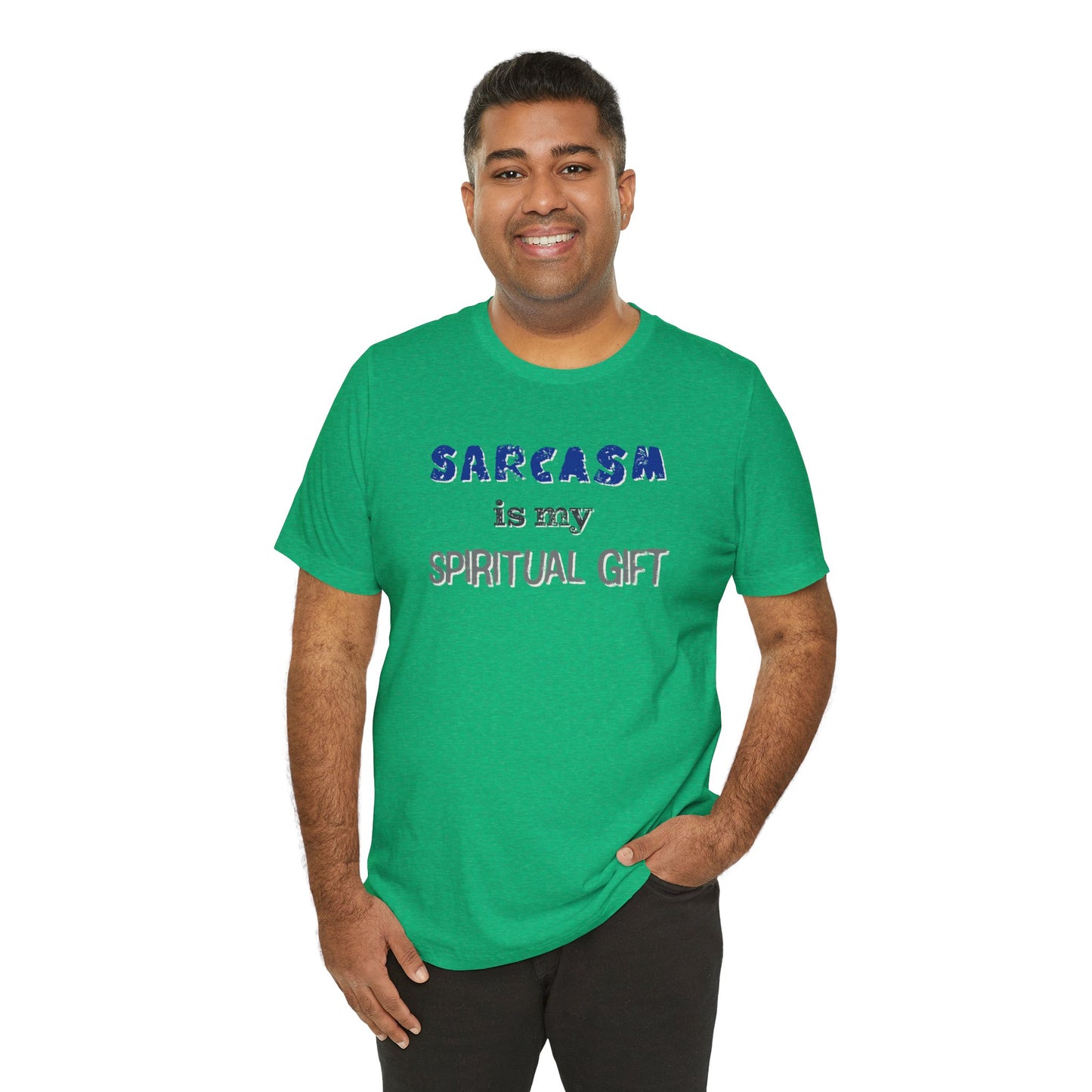 Sarcasm Is My Spiritual Gift T-Shirt