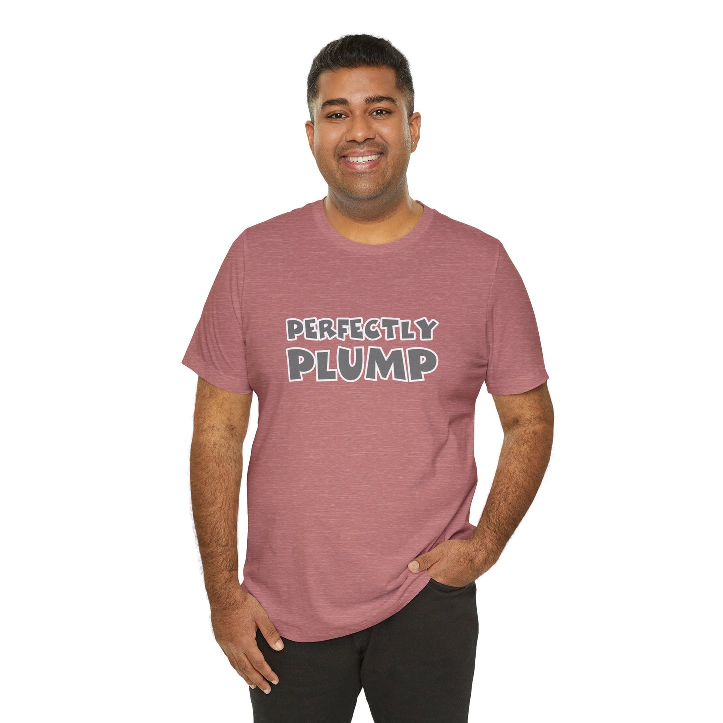 Perfectly Plump T-Shirt