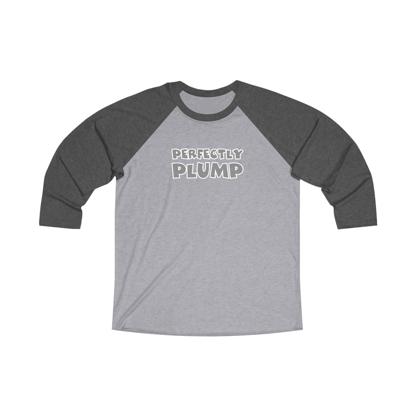 Perfectly Plump 3\4 Raglan Tee