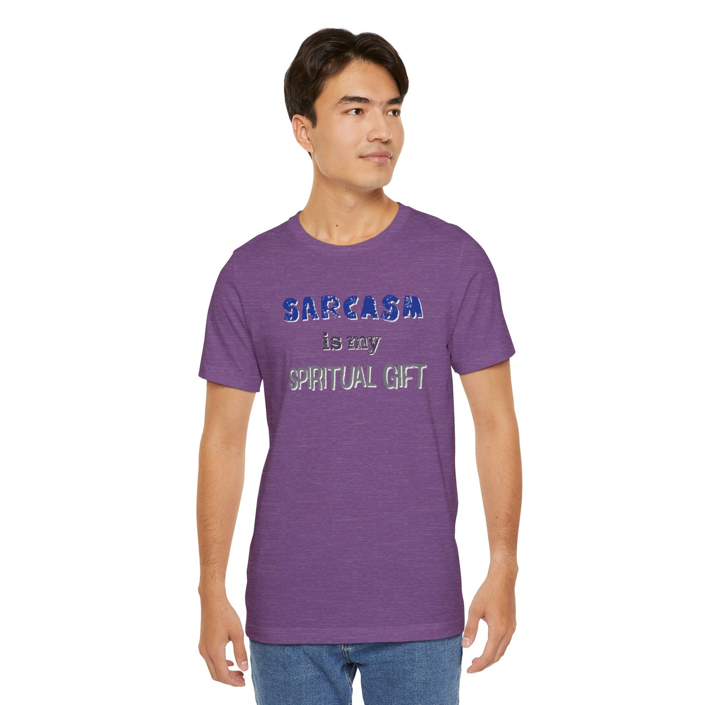 Sarcasm Is My Spiritual Gift T-Shirt