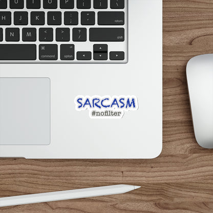 Sarcasm #nofilter Die-Cut Stickers