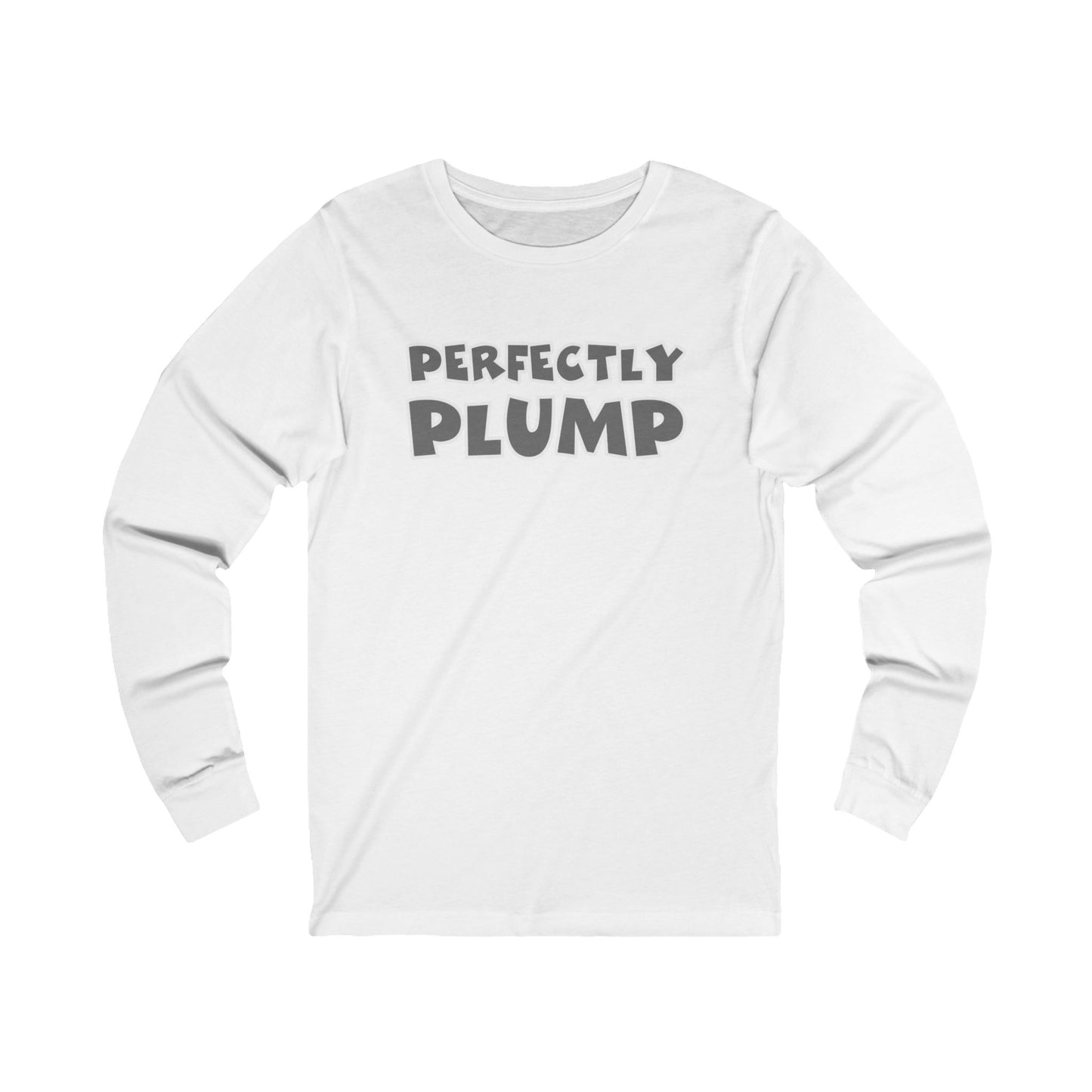 Perfectly Plump Long Sleeve Tee