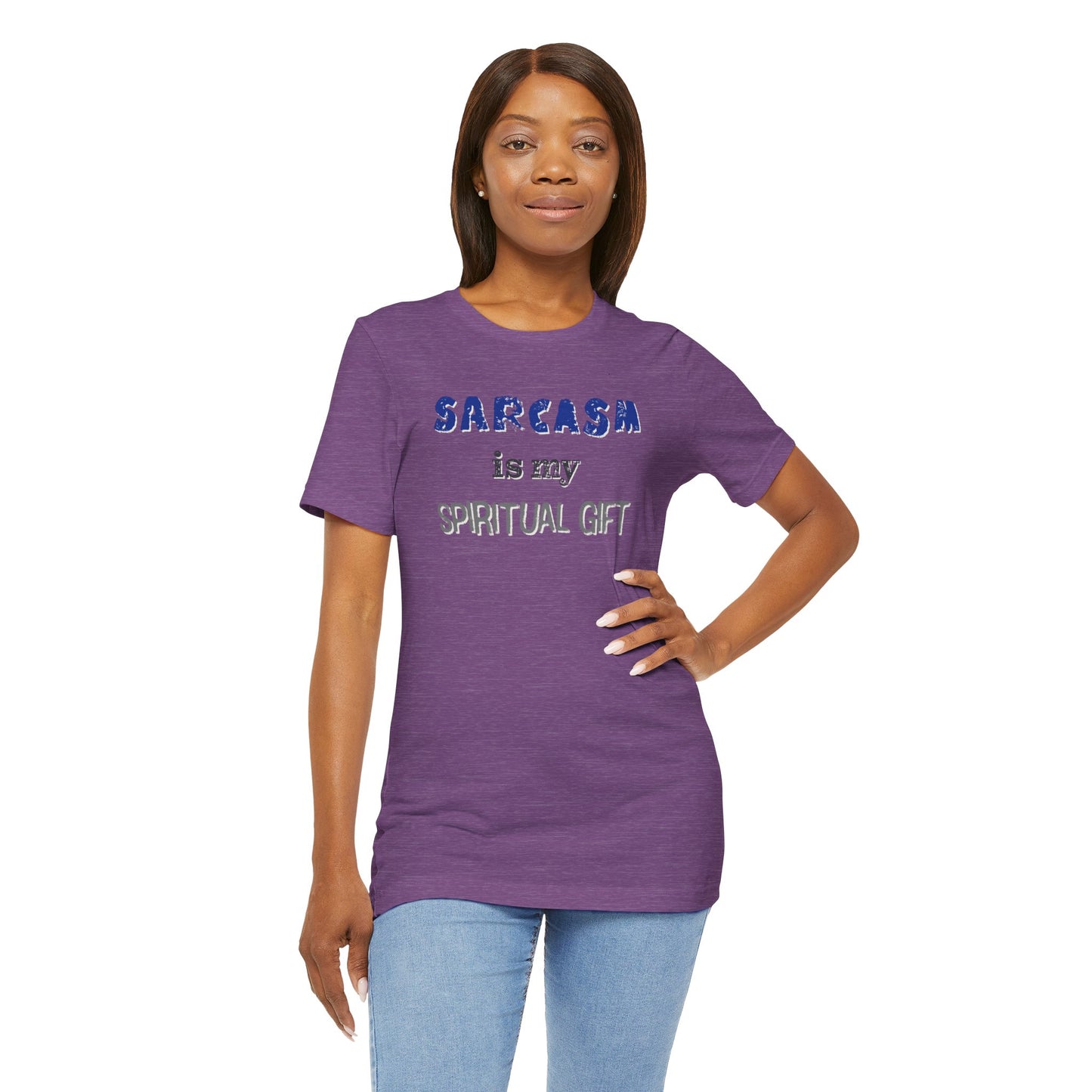 Sarcasm Is My Spiritual Gift T-Shirt