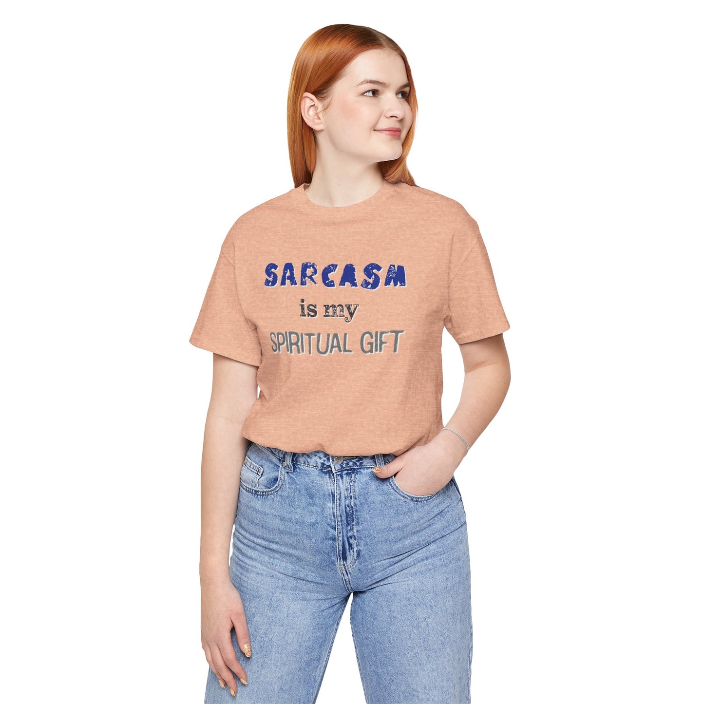 Sarcasm Is My Spiritual Gift T-Shirt