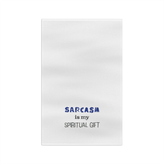 Sarcasm is My Spiritual Gift Soft Tea Towel