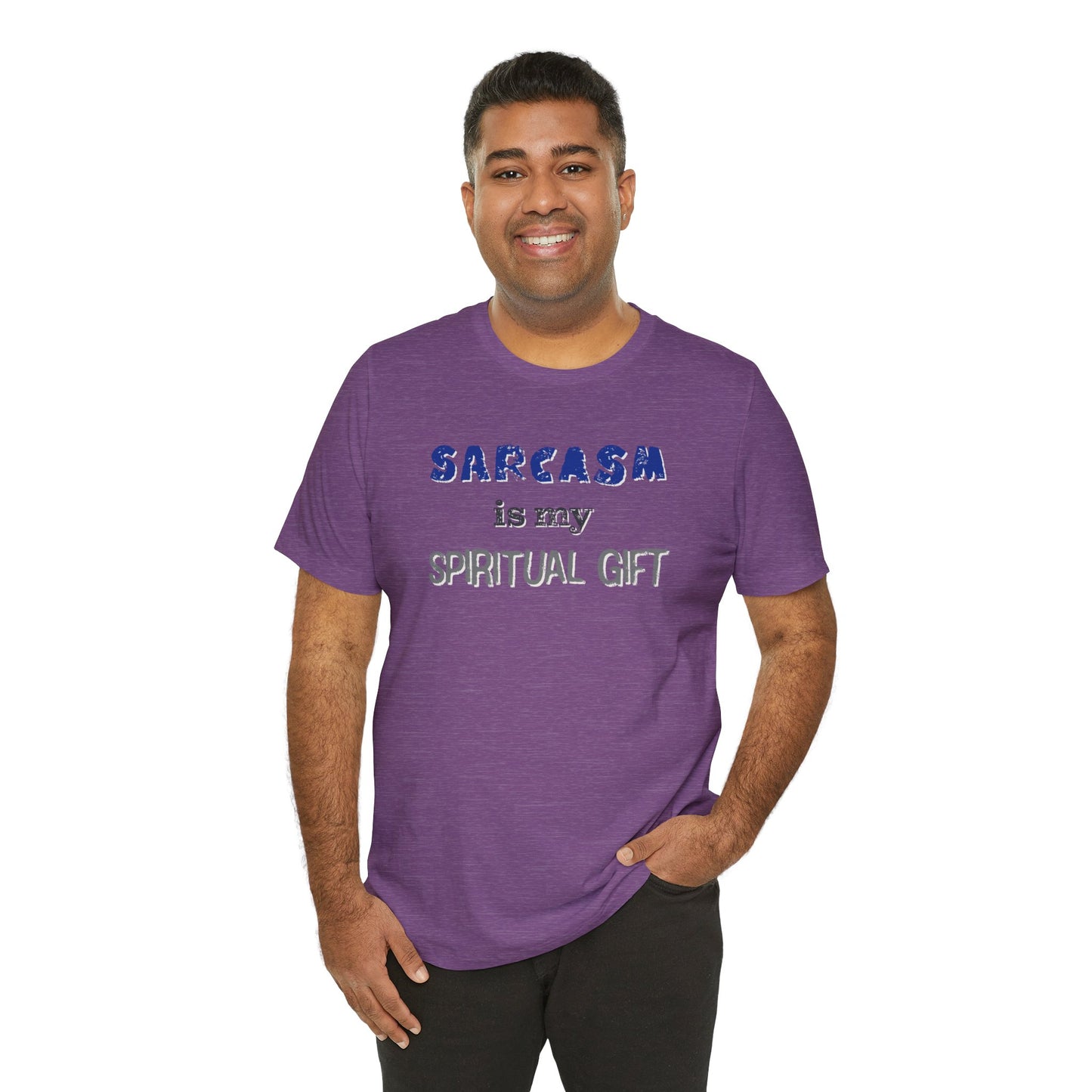 Sarcasm Is My Spiritual Gift T-Shirt