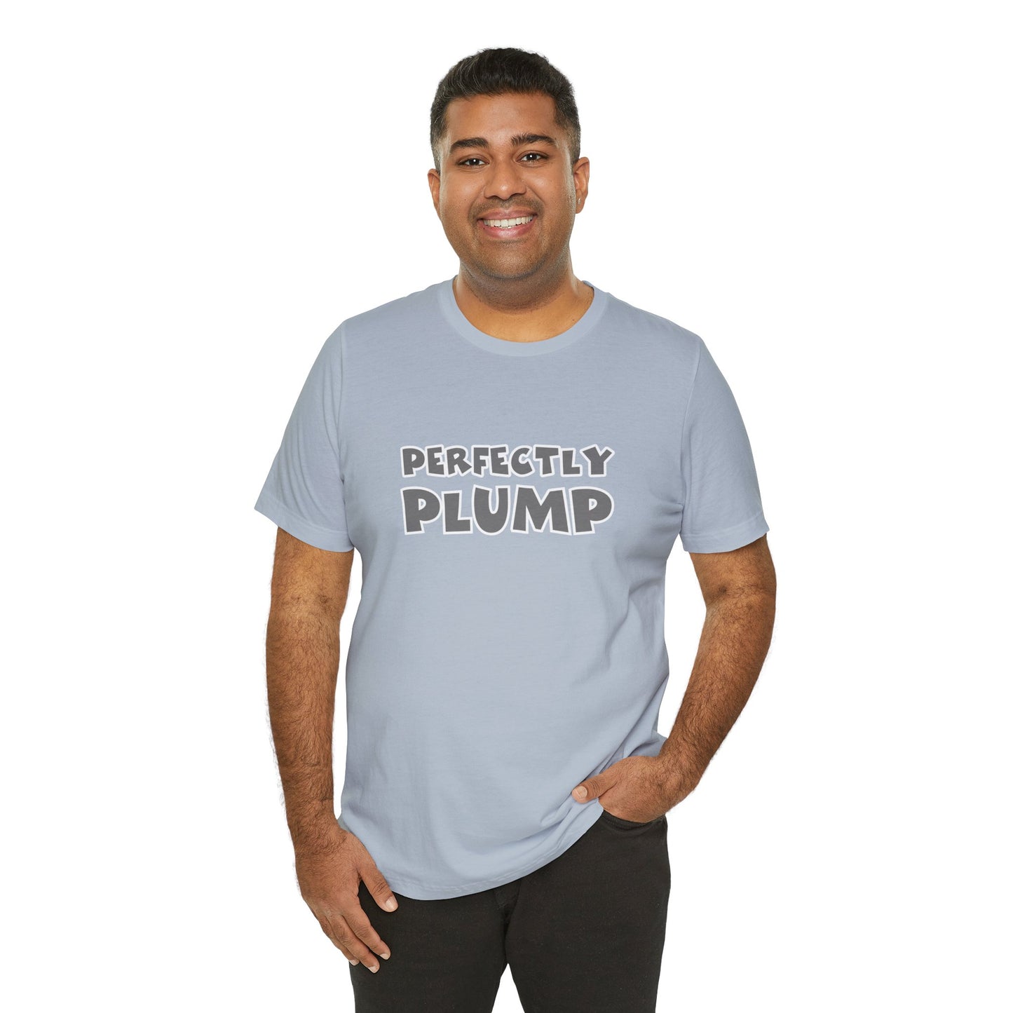 Perfectly Plump T-Shirt