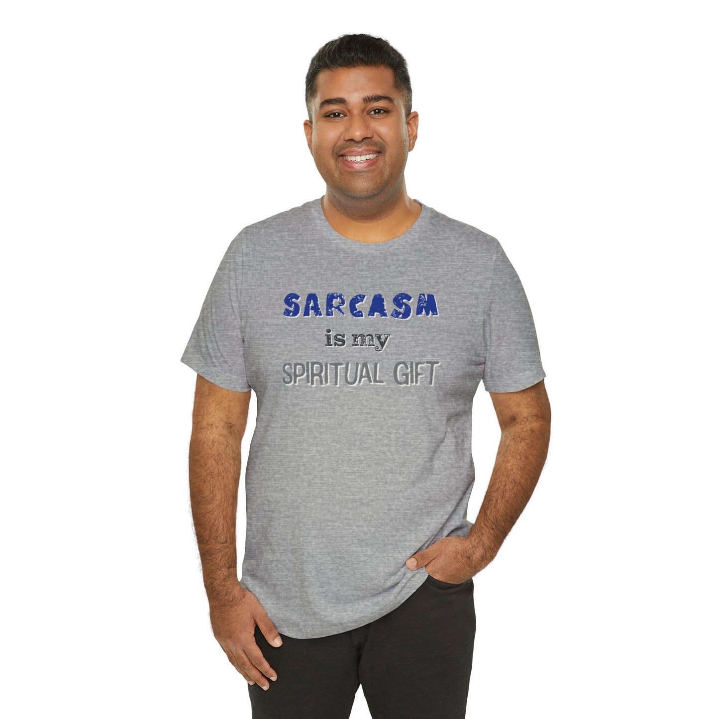 Sarcasm Is My Spiritual Gift T-Shirt