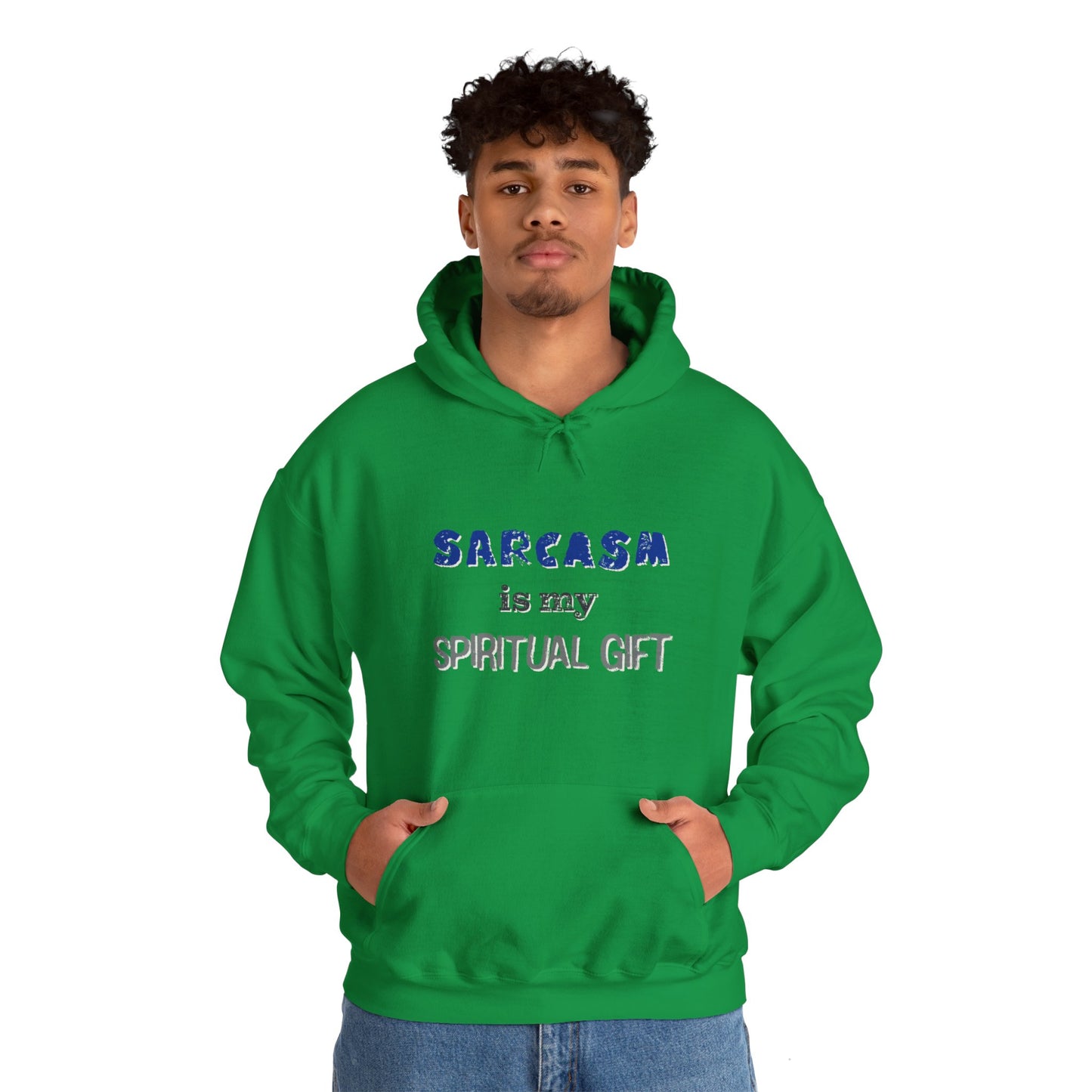 Sarcasm is My Spiritual Gift Hoodie