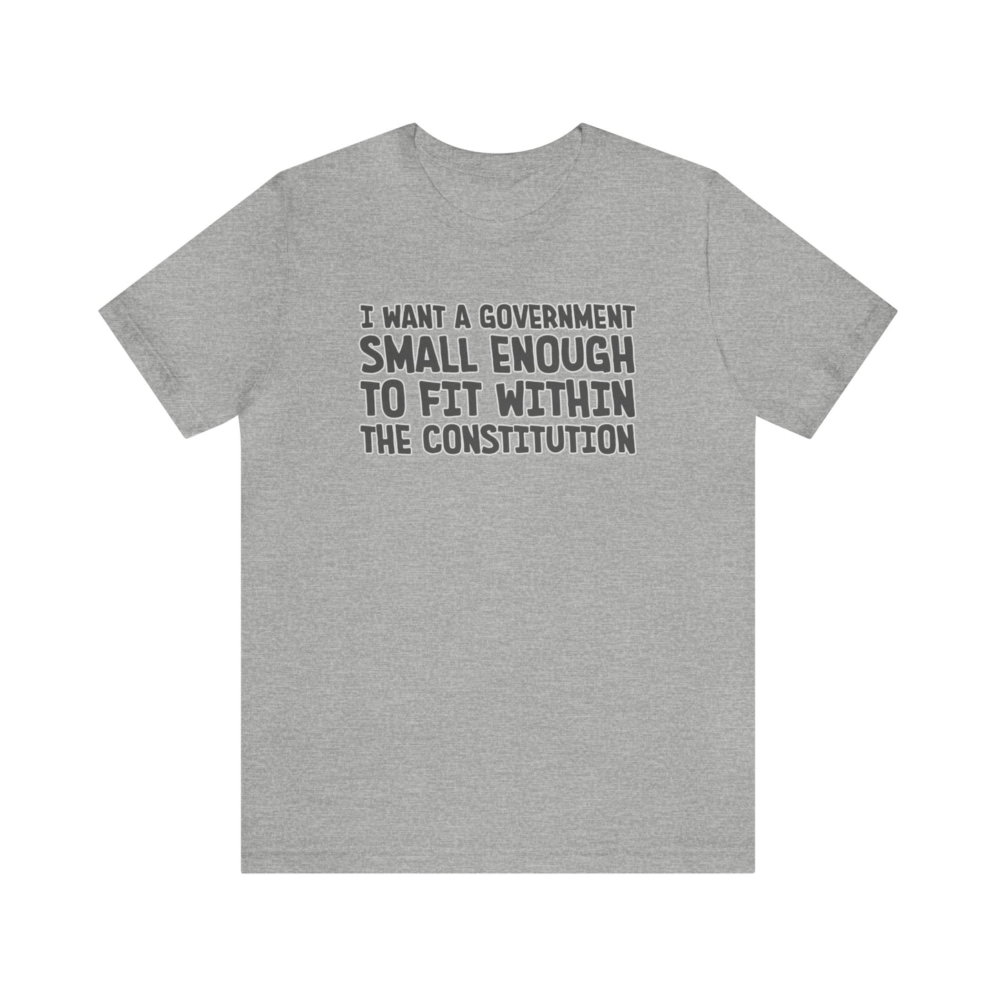 Small Government T-Shirt