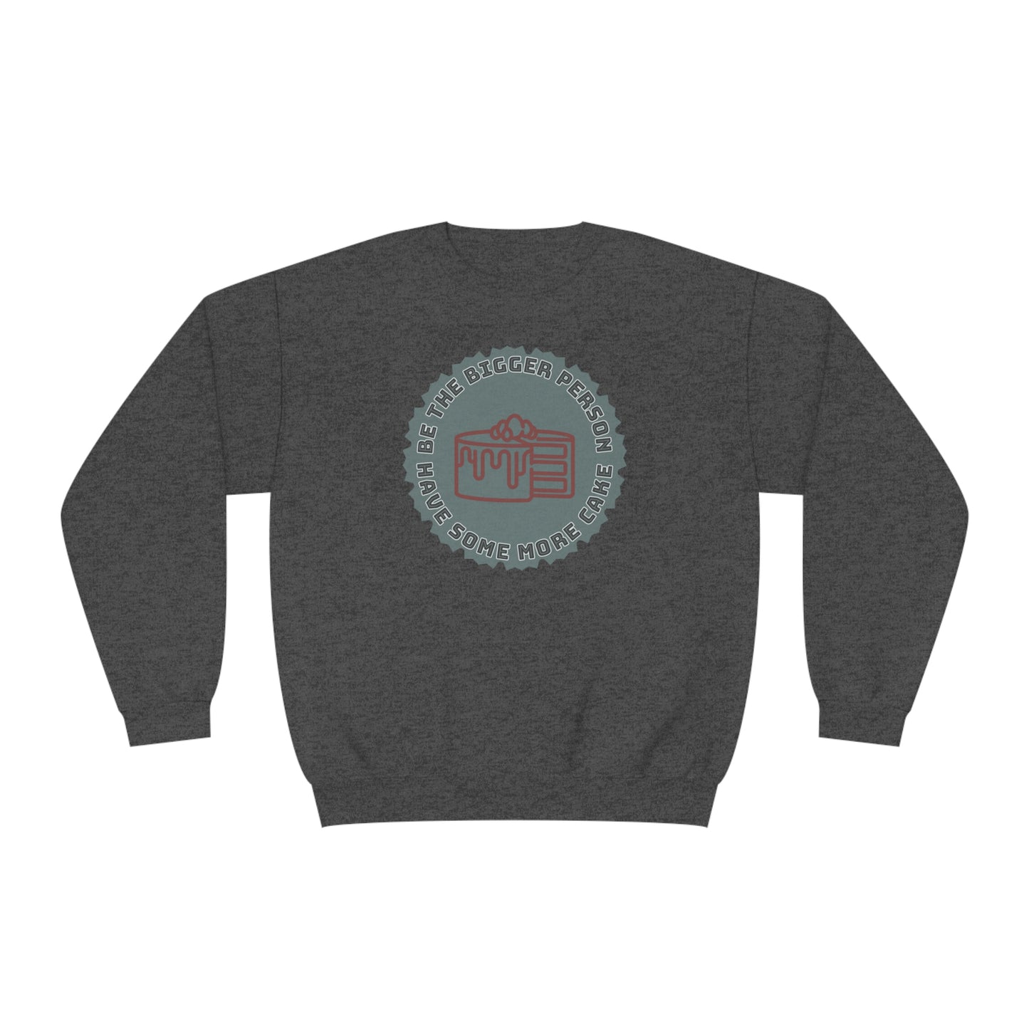 Be The Bigger Person NuBlend® Sweatshirt