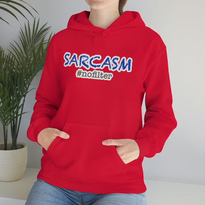 Sarcasm #nofilter Hoodie