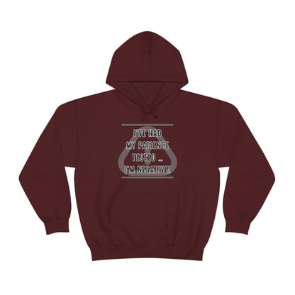 I've Had My Patience Tested Hoodie