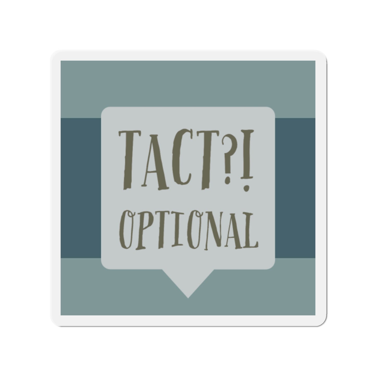 Tact Optional Die-Cut Magnets