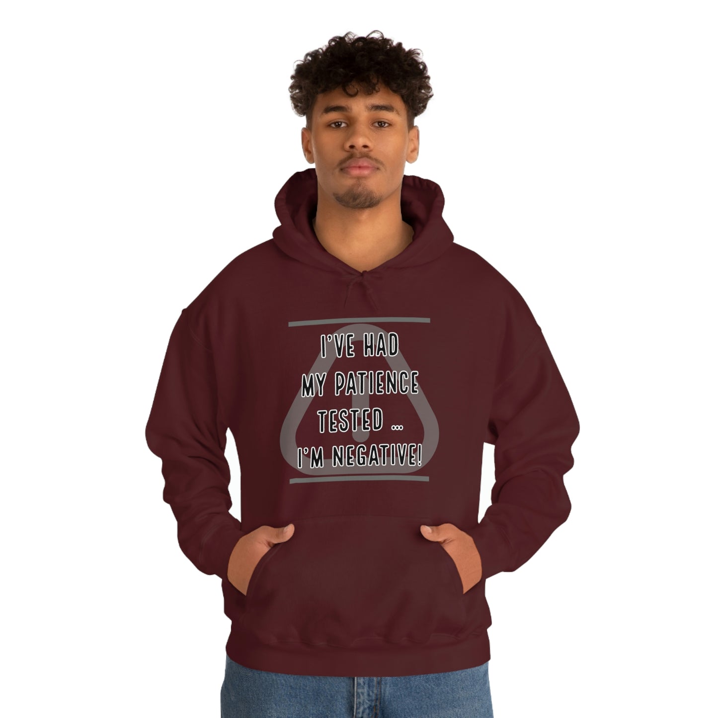 I've Had My Patience Tested Hoodie