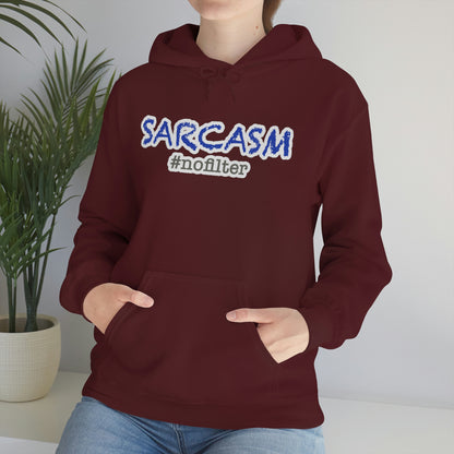 Sarcasm #nofilter Hoodie