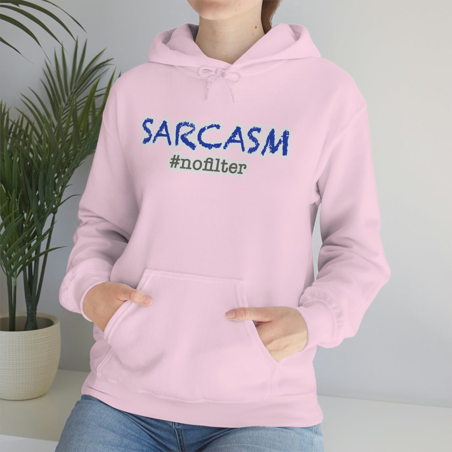 Sarcasm #nofilter Hoodie