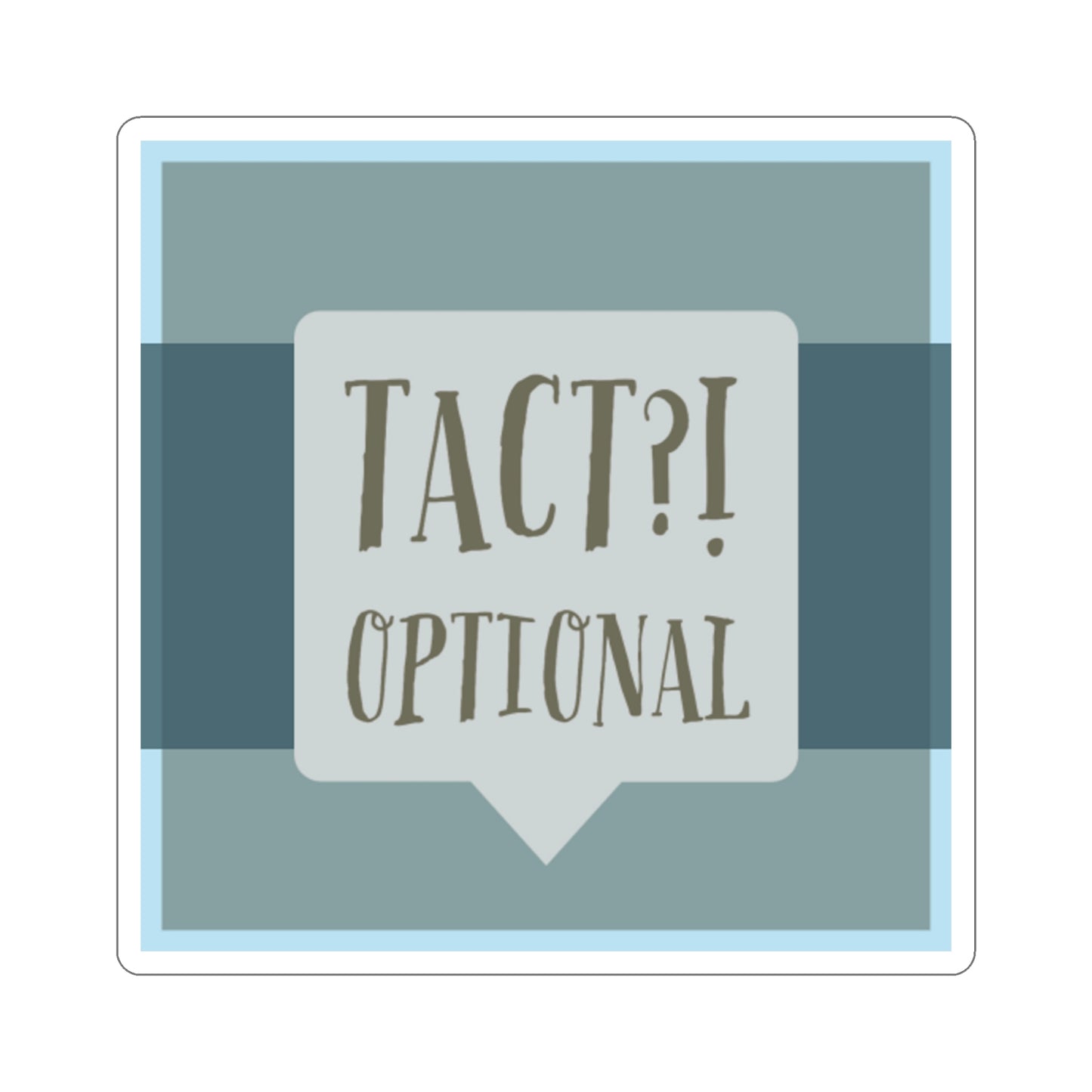 Tact Optional Die-Cut Stickers