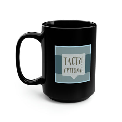 Tact Optional Black Mug, 15oz