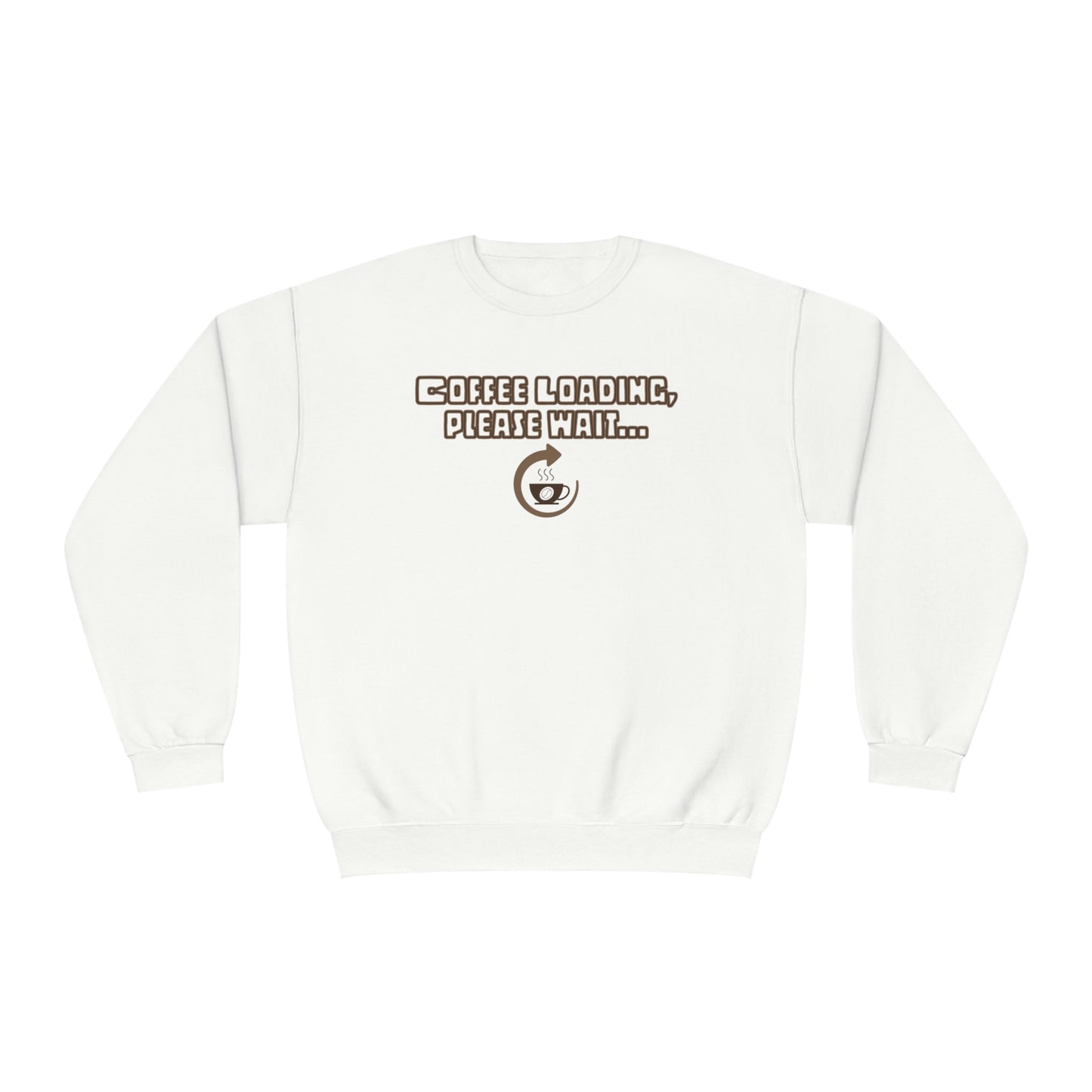 Coffee Loading, Please Wait NuBlend® Sweatshirt