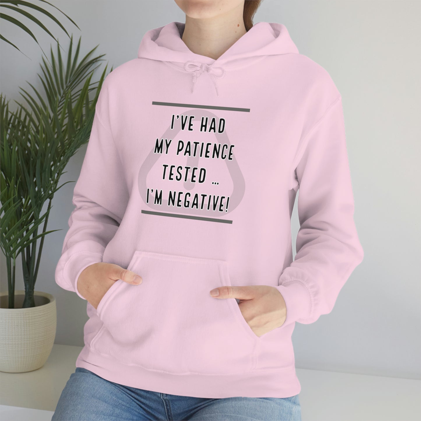 I've Had My Patience Tested Hoodie