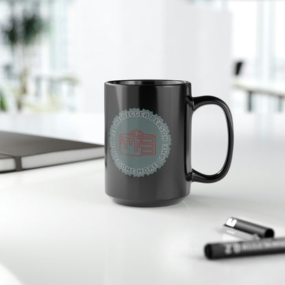 Be The Bigger Person Black Mug, 15oz