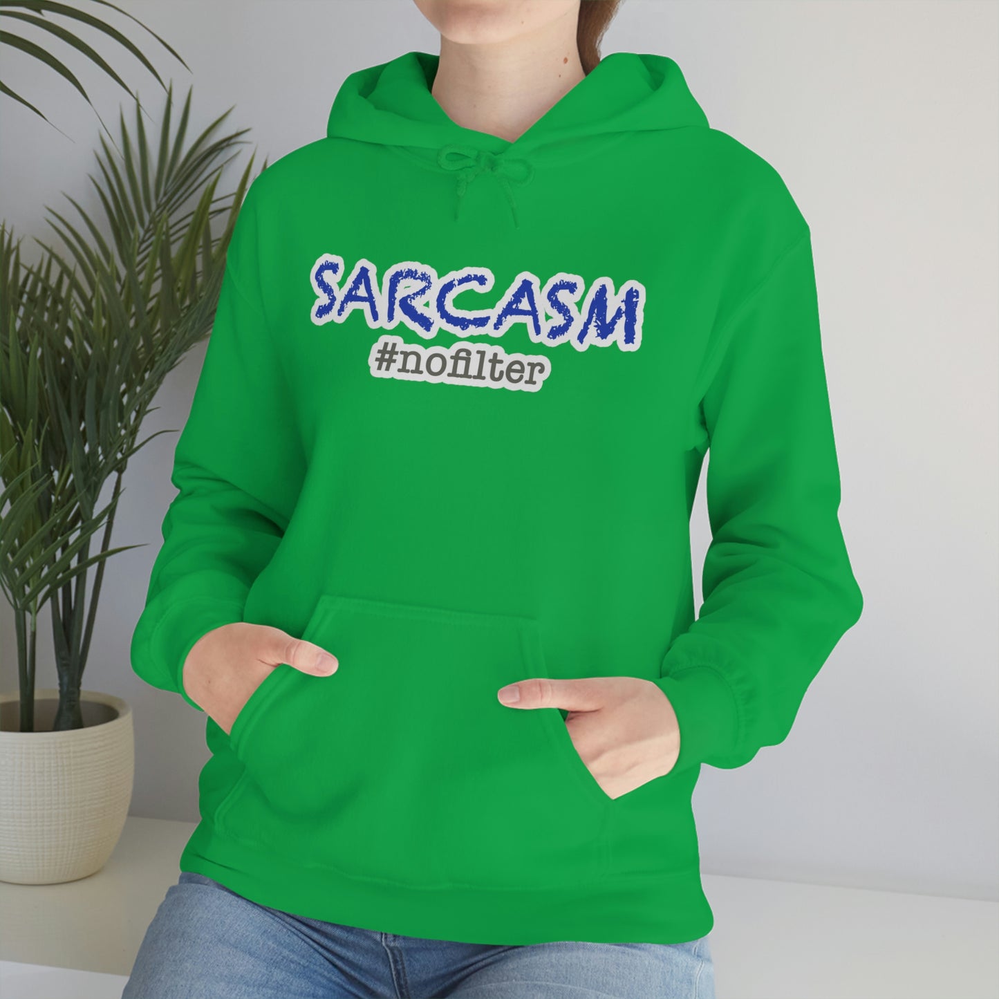 Sarcasm #nofilter Hoodie