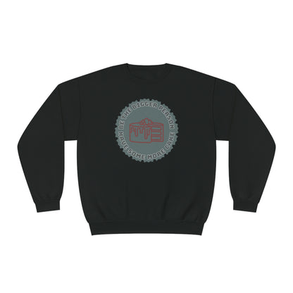 Be The Bigger Person NuBlend® Sweatshirt