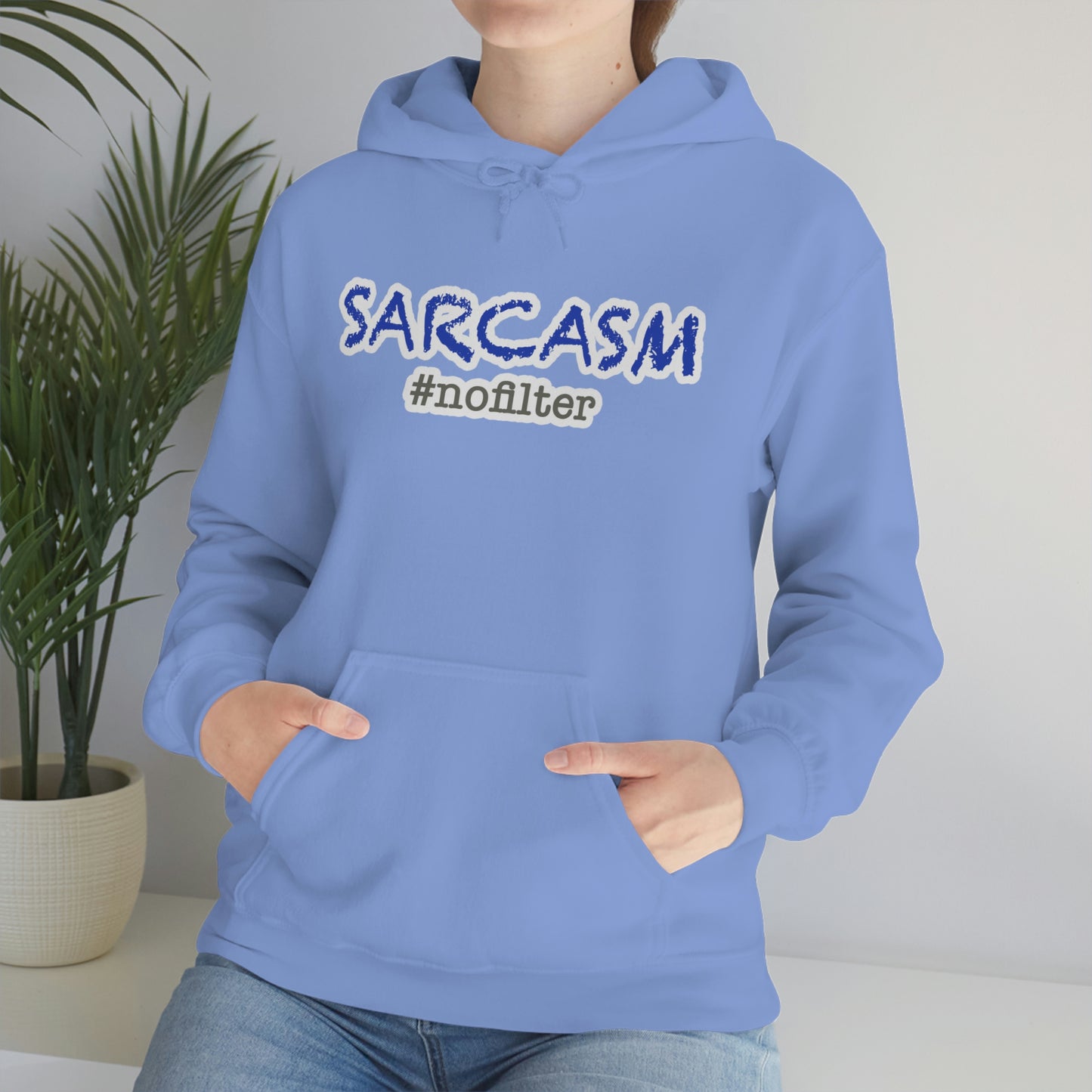 Sarcasm #nofilter Hoodie