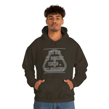 I've Had My Patience Tested Hoodie