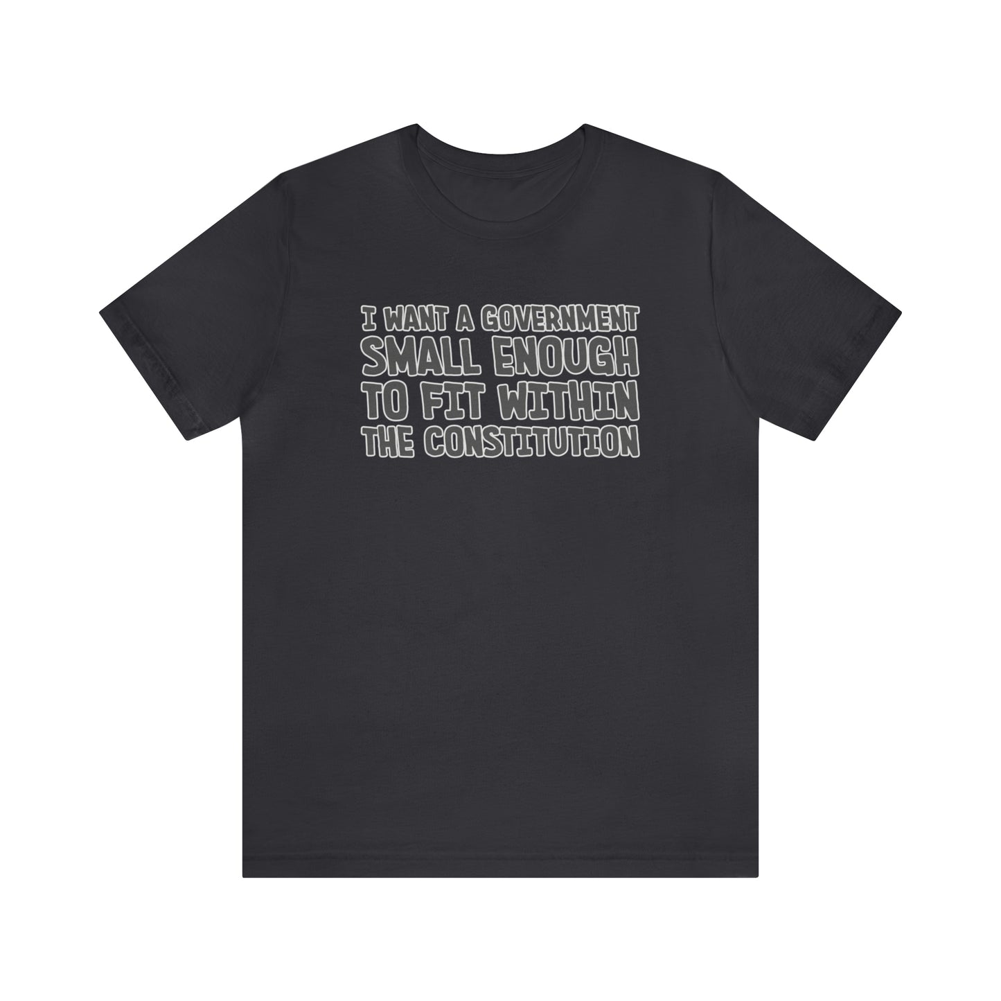 Small Government T-Shirt