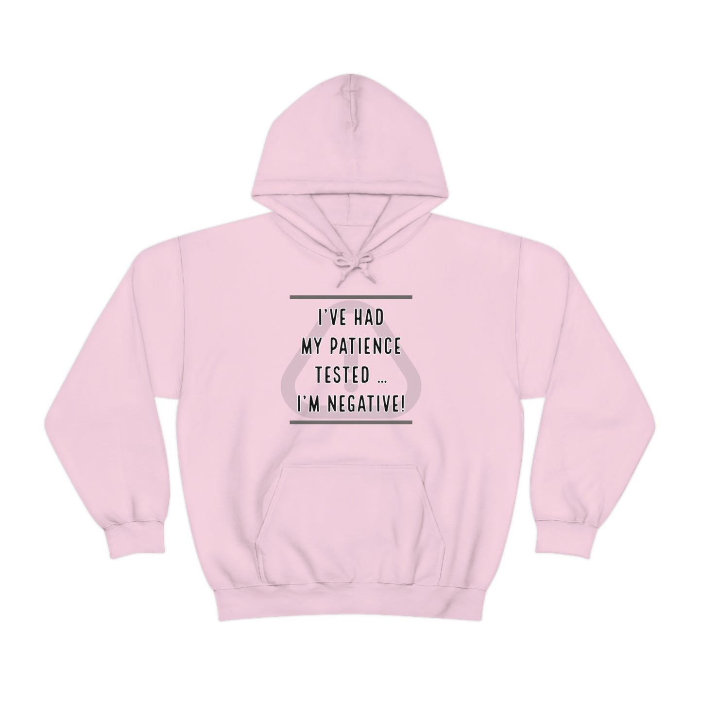 I've Had My Patience Tested Hoodie