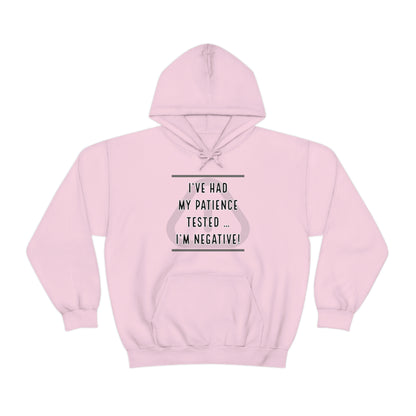 I've Had My Patience Tested Hoodie