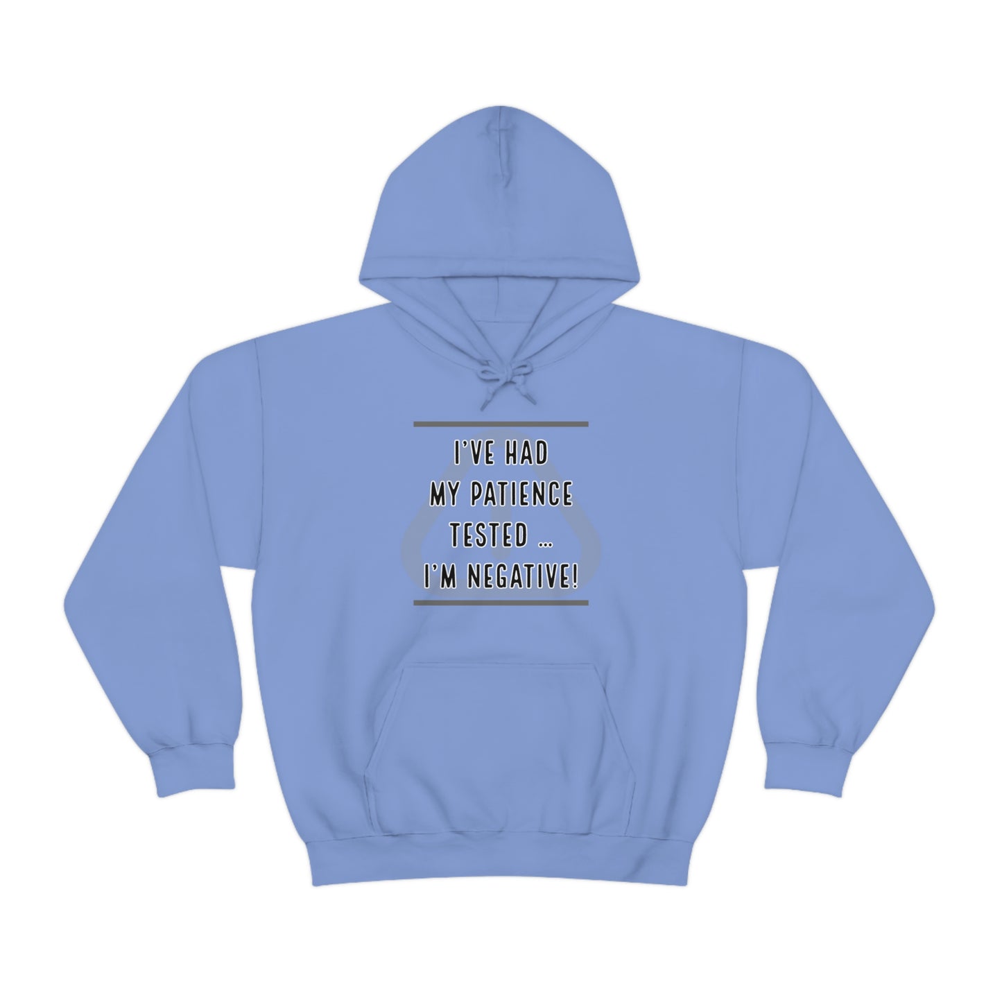 I've Had My Patience Tested Hoodie