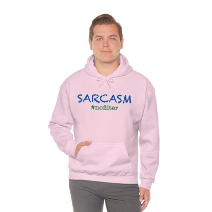 Sarcasm #nofilter Hoodie