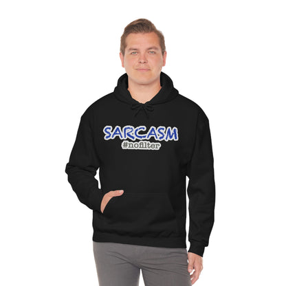 Sarcasm #nofilter Hoodie